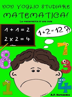 cover image of Non voglio studiare matematica!